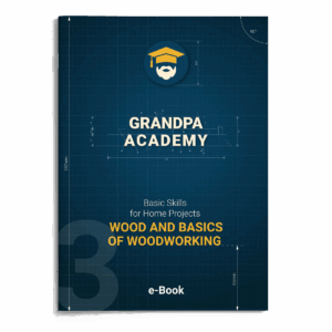 E-Book Nr.3 - Wood and Basics of Woodworking